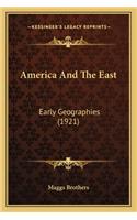America and the East