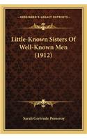 Little-Known Sisters of Well-Known Men (1912)