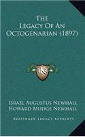The Legacy of an Octogenarian (1897)