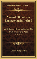 Manual of Railway Engineering in Ireland