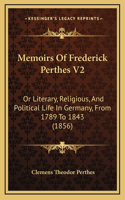 Memoirs of Frederick Perthes V2