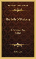 Bells Of Freiburg