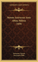 Stemma Austriacum Annis Abhinc Millenis (1650)