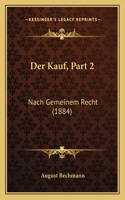 Der Kauf, Part 2
