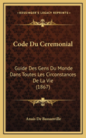 Code Du Ceremonial