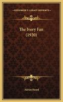 The Ivory Fan (1920)