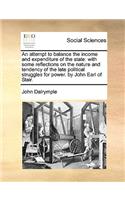 An Attempt to Balance the Income and Expenditure of the State