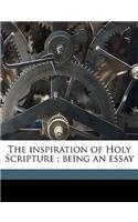 The Inspiration of Holy Scripture