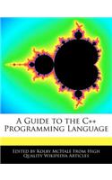 A Guide to the C++ Programming Language