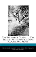 The Webster's Guide to Cat Breeds