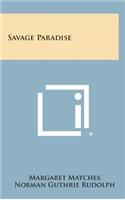 Savage Paradise