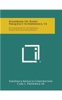 Handbook on Radio Frequency Interference, V2