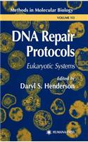 DNA Repair Protocols. Methods in Molecular Biology, Volume 113.