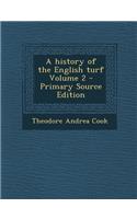 A History of the English Turf Volume 2