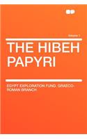 The Hibeh Papyri Volume 1