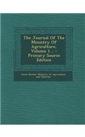 The Journal of the Ministry of Agriculture, Volume 1...