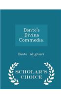 Dante's Divina Commedia. - Scholar's Choice Edition