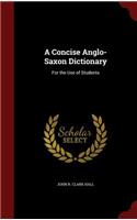 A Concise Anglo-Saxon Dictionary