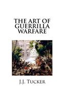 The Art of Guerrilla Warfare