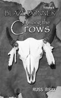 Among the Crows