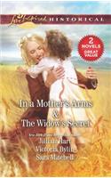 In a Mother's Arms & the Widow's Secret
