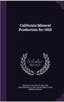 California Mineral Production for 1925