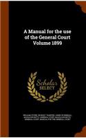 A Manual for the use of the General Court Volume 1899