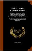 A Dictionary of American Politics
