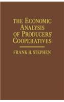 Economic Analysis of Producers' Cooperatives