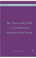 Sex, Race, and Family in Contemporary American Short Stories