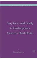 Sex, Race, and Family in Contemporary American Short Stories