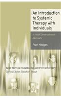 An Introduction to Systemic Therapy with Individuals