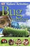 Bug Hunter (Nature Activities)