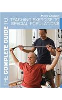 The Complete Guide to Teaching Exercise to Special Populations