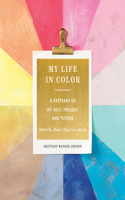 My Life in Color (Guided Journal)