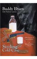 Sizzling Cold Case