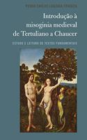 Introducao a misoginia medieval de Tertuliano a Chaucer