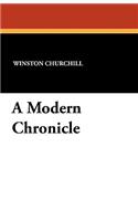 A Modern Chronicle