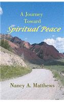 A Journey Toward Spiritual Peace