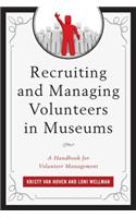 Recruiting and Managing Volunteers in Museums