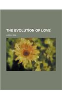 The Evolution of Love