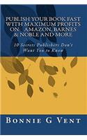 Publish your book FAST with Maximum Profits on