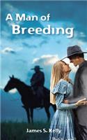 A Man of Breeding: (English)