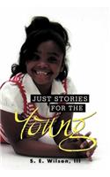 Just Stories for the Young