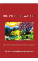New Paradigm in Consciousness and Psychology