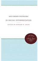 Southern Pioneers in Social Interpretation