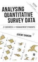 Analysing Quantitative Survey Data for Business and Management Students
