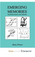 Emerging Memories