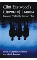 Clint Eastwood's Cinema of Trauma