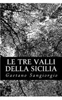 Le tre valli della Sicilia